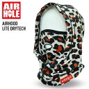 【5日まで使える最大2500円オフクーポン】AIRHOLE エアホール AIRHOOD LITE DRYTECH エアフード フェイスマスク スノーボード スキ...