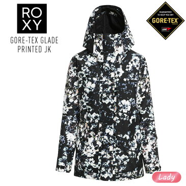 早期予約 2023 ROXY ロキシー GORE-TEX GLADE PRINTED JK レディース ゴアテックスジャケット スノボー スノーボード ウェア スキー【モアスノー】