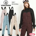 正規品 22-23 VOLCOM ボルコム SWIFT BIB OV