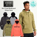 2023 BURTON バートン Crown Weatherproof Pullover Fleece 撥水 プルオーバー パーカ フーディ スノーボード スノボー ウェア