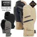 正規品 23-24 BURTON バートン GORE-TEX UNDER Mittens ゴアテックス アンダーミトン スノーボードグローブ メンズ【モアスノー】