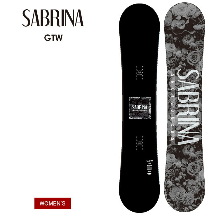 【15日まで使える最大2500円引きクーポン】SABRINA サブリナ GTW ジーティーダブリュー 23-24 2024 138/141/143 スノーボード 板 レディース ウーメンズ