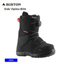 23-24 BURTON Kids 039 Zipline BOA スノーボード ブーツ キッズ ジュニア 【モアスノー】