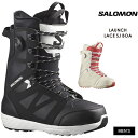 【5日まで使える最大2500円オフクーポン】SALOMON サロモン LAUNCH LACE SJ BOA ラウンチレースボア 23-24 2024 ボアブーツ...