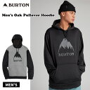 22-23 BURTON Сȥ Men's Oak Pullover Hoodie  աǥ ѡ ڥ⥢Ρ