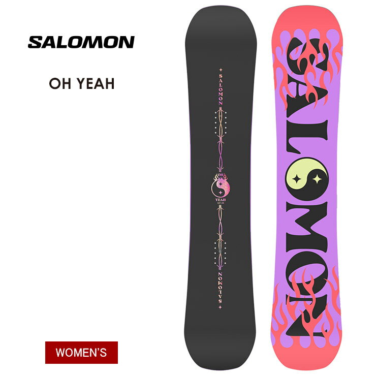 【無料ワックスサービス有】SALOMON サロモン OH YEAH オーイエー カービング キッカー 24-25 2025 スノーボード 板 レディース ウーメンズ