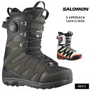 SALOMON サロモン X APPROACH LACE SJ BOA アプローチレースボア 24-25 2025 ボアブーツ スノーボード ブーツ メンズ