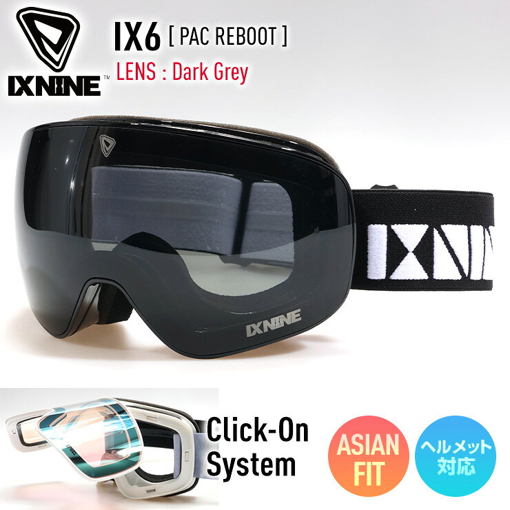 【早期予約】2027 IXNINE アイエックスナイン IX6 スノーボード ゴーグル PAC REBOOT レンズ : Dark Grey スキー 【モアスノー】