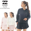 BILLABONG ビラボン レディース ACTIVE HOODED PARKA アクティブフーデッドパーカ BF013890 2025年春夏モデル アウトドア