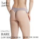 【イブニンググレー/ BARE】ハンキー パンキー hanky panky シームレス ローライズ タンガ ショーツ Tバック ソング パンツ レディース 快適...