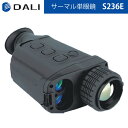 DALI【メーカー正規品】サーマル単眼鏡 S236E 1280×960大画面 観察モード 距離計装備 WIFIライブ画像