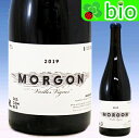 S@BG[EB[j[2019]PBEfRu Morgon Vieille Vigne Kewin DESCOMBES