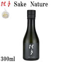 土佐　桂月 Sake Nature　300ml 1本　化粧箱無し 土佐酒造株式会社 お酒 高知 お歳暮 お中元 御祝い プレゼント 贈答 お土産