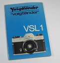 シンガポール製　VSL1　マニュアルManual for Voigtlander VSL1