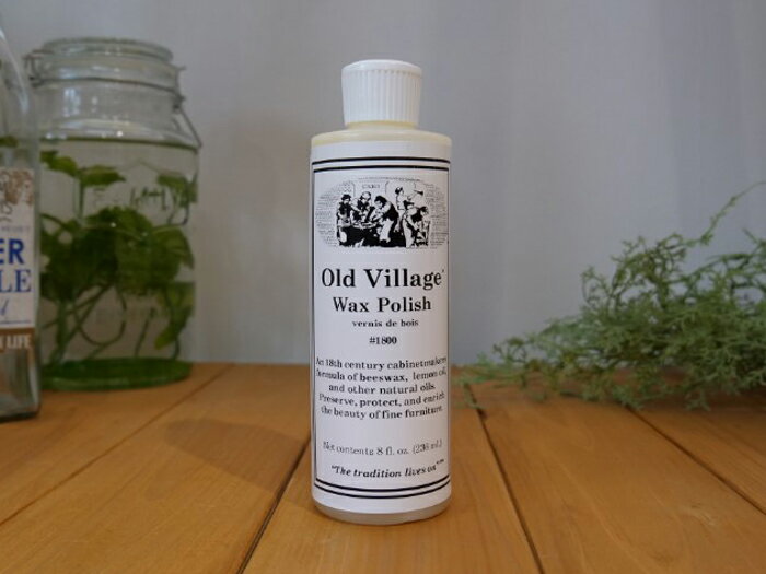 【Old Village Wax Polish】 236ml 木材用 ワックス 無垢材 オイル 天然 蜜蝋 ツヤだし