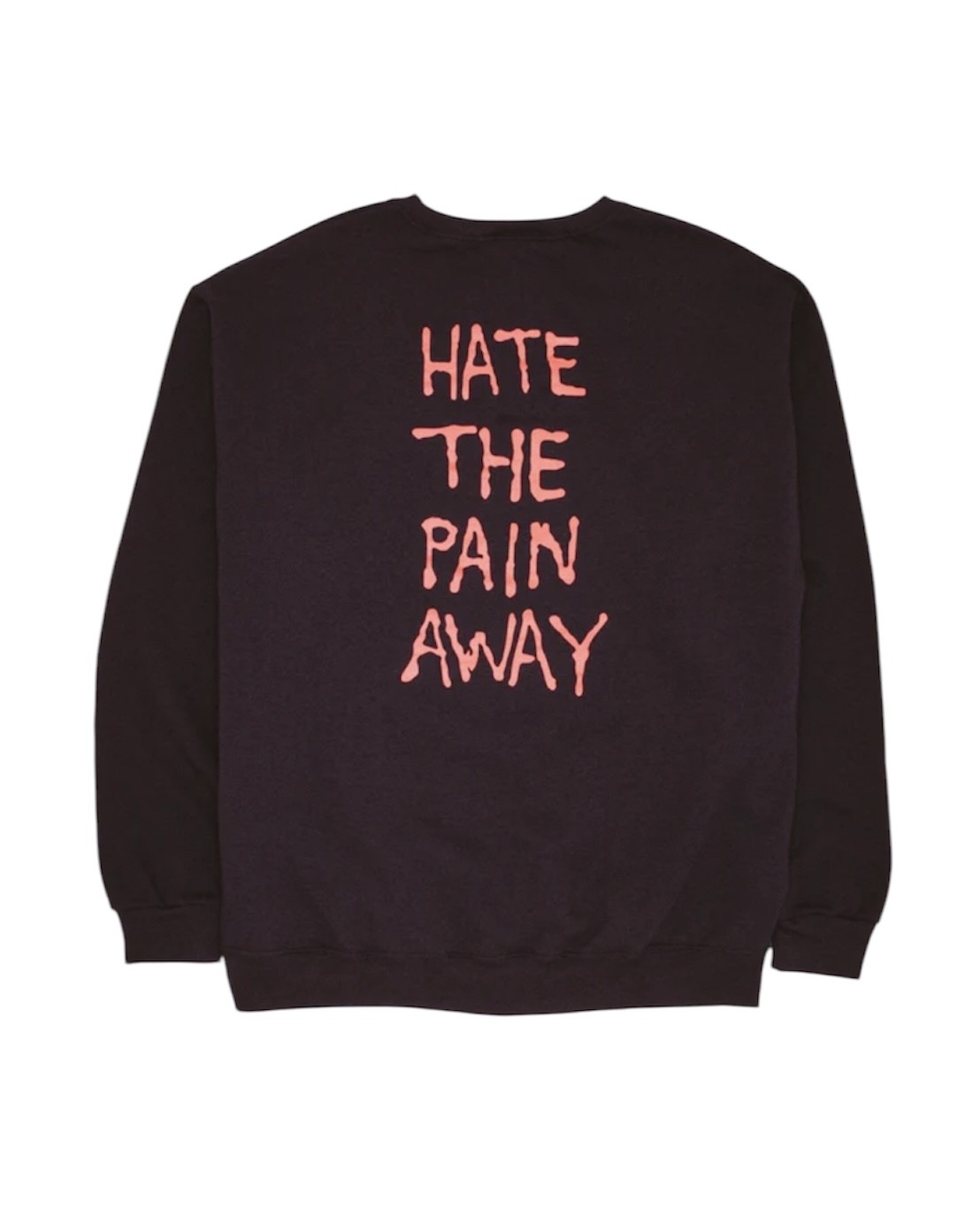 Rakuten - FUCKING AWESOME HATE THE PAIN AWAY CREWNECK