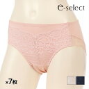 【クーポン10%OFF】送料無料 同色7枚セット e-select イーセレクト ショーツ ペアショーツ アツギ ATSUGI |パンツ パンティ パンティー レース レースショーツ レースパンツ レディースインナー 下着 女性下着パンツ レディースショーツ 可愛い