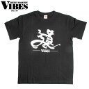 VIBES バイブス「道」Tシャツ