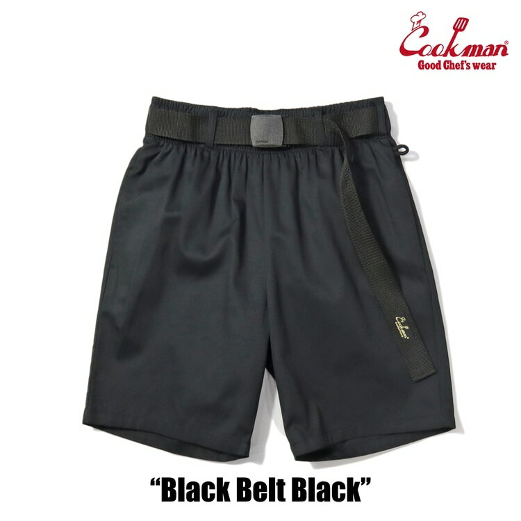 COOKMAN/クックマン　Chef Pants Short シェフパンツ「Black Belt Black」（ユニセックス）ブラックベルト　ブラック　黒　ショートパンツ