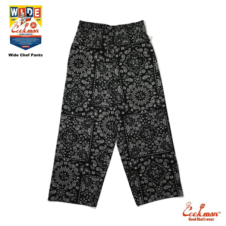 COOKMAN/クックマン　Wide Chef Pants ワイドシェフパンツ「 Paisley Black 」（ユ...