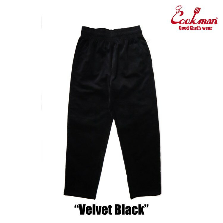 COOKMAN/クックマン　シェフパンツ　Chef Pants Velvet Black（ユニセックス）ベルベット　ブラック