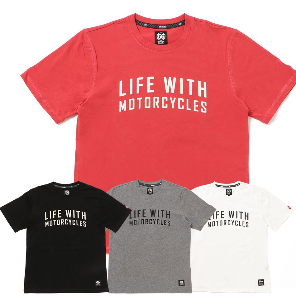 56デザイン Tシャツ ライフウィズ モト Tシャツ バイク ウェア トップス 56design LIFE WITH MOTO T-SHIRT