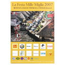 ミッレミリア ポスター ラフェスタ ミッレミリア 2007 オフィシャルポスター 大 車 雑貨 Mille Miglia La Festa Mille Miglia 2007 オフィシャルポスター 大