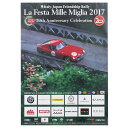 ~b~A |X^[ tFX^ ~b~A 2017 ItBV|X^[   G Mille Miglia La Festa Mille Miglia 2017 ItBV|X^[ 