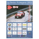 ミッレミリア ポスター ラフェスタ プリマヴェーラ 2011 オフィシャルポスター 大 車 雑貨 Mille Miglia La Festa Primavera 2011 オフィシャルポスター 大