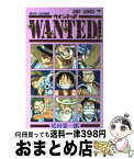 【中古】 Wanted！ 尾田栄一郎短編集 / 尾田 栄一郎 / 集英社 [コミック]【宅配便出荷】