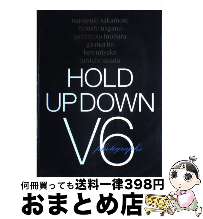 【中古】 Hold　up　down　V6　photographs