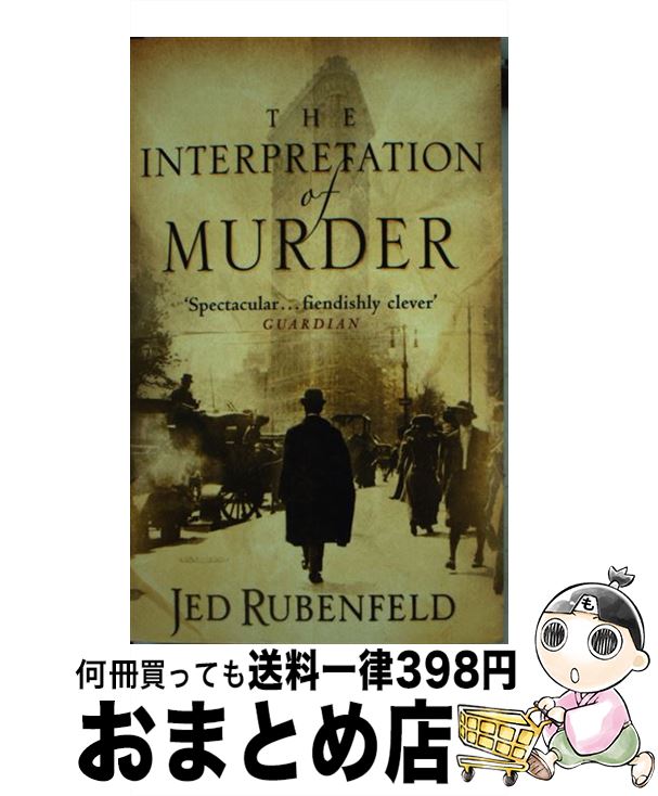 š INTERPRETATION OF MURDER,THE(A) / Jed Rubenfeld / Headline [ڡѡХå]ؽв١