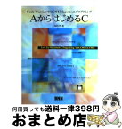 【中古】 AからはじめるC Code　WarriorではじめるMacintos / 浅利 哲 / ビー・エヌ・エヌ [単行本]【宅配便出荷】