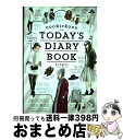 【中古】 oookickooo TODAY’S DIARY BOOK / きくち あつこ / 宝島社 単行本 【宅配便出荷】