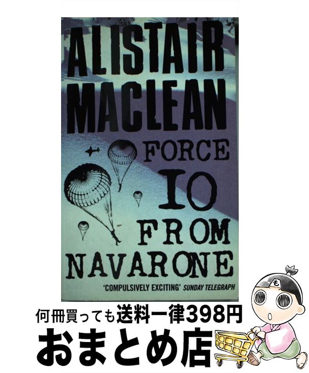 š FORCE 10 FROM NAVARONE(A) / Alistair MacLean / HarperCollins [ڡѡХå]ؽв١