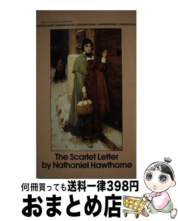 š The Scarlet Letter / Nathaniel Hawthorne / Bantam Classics [¾]ؽв١