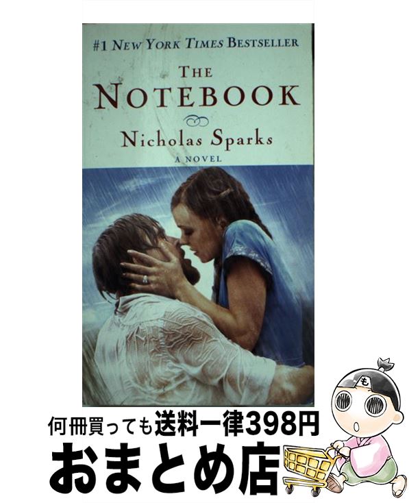 š NOTEBOOK,THE(A) / Nicholas Sparks / Grand Central Publishing [¾]ؽв١