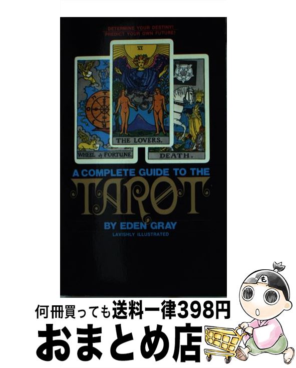 š The Complete Guide to the Tarot: Determine Your Destiny! Predict Your Own F...