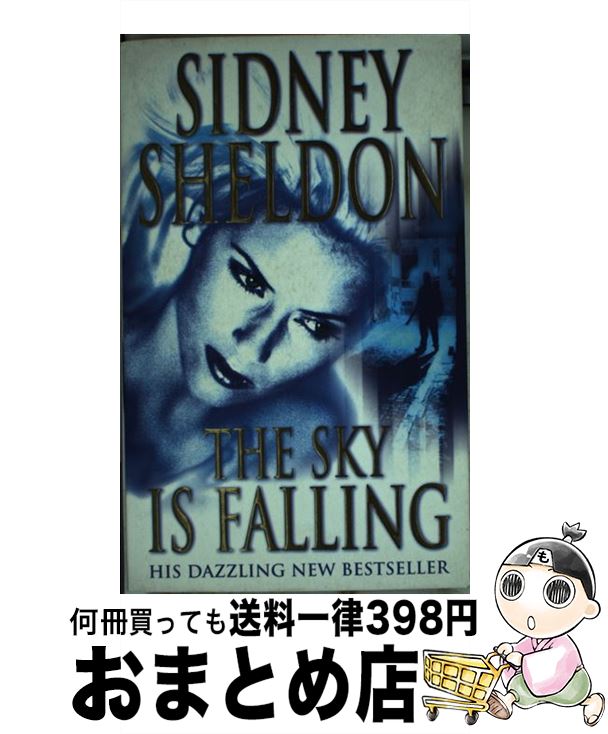 š SKY IS FALLING,THE(A) / Sidney Sheldon / HarperCollins [ڡѡХå]ؽв١