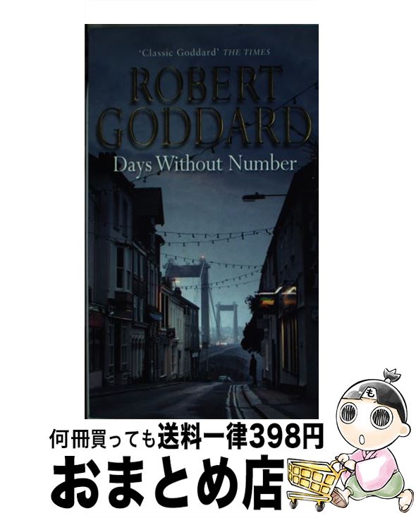 š DAYS WITHOUT NUMBER(A) / Robert Goddard / Corgi [ڡѡХå]ؽв١