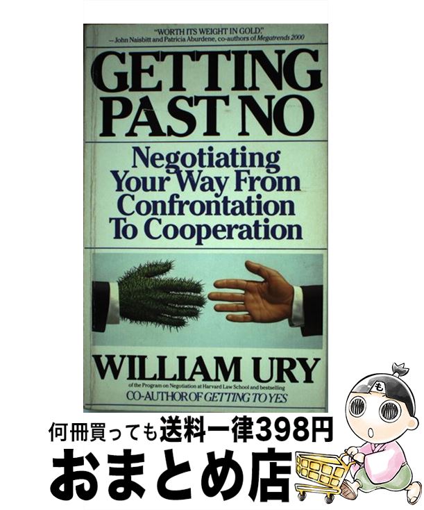  Getting Past No: Negotiating in Difficult Situations Revised / William Ury / Bantam 