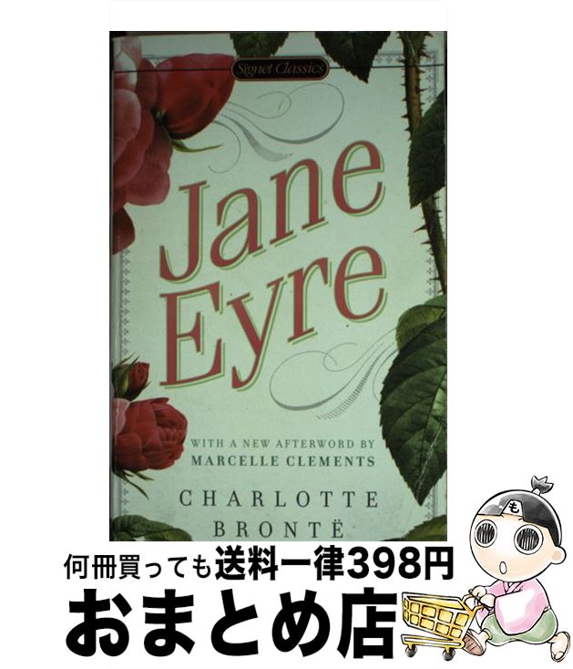 š Jane Eyre/SIGNET CLASSICS/Charlotte Bront / Charlotte Bronte, Erica Jong, M...