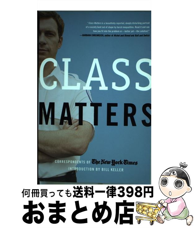 【中古】 Class Matters/ST MARTINS PR 3PL/New York Times / . The New York Times / Tim...
