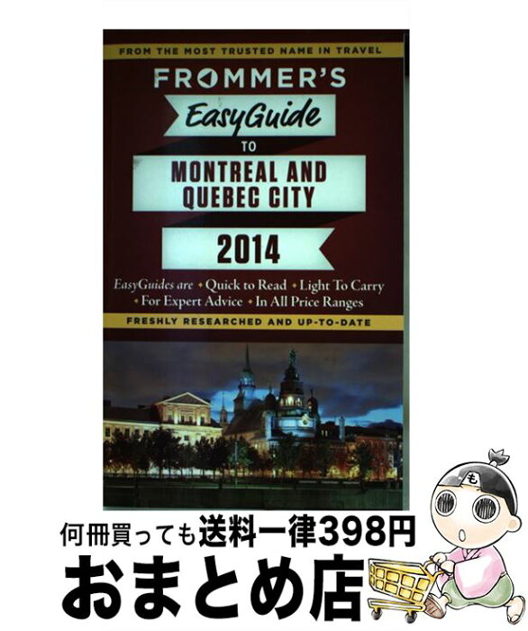 【中古】 Frommer's Easy Guide to Montreal and Quebec City 2014/FROMMERMEDIA LLC/Leslie Brokaw / Leslie Brokaw, Erin Trahan, Matthew Barber / FrommerMedia [ペーパーバック]【宅配便出荷】