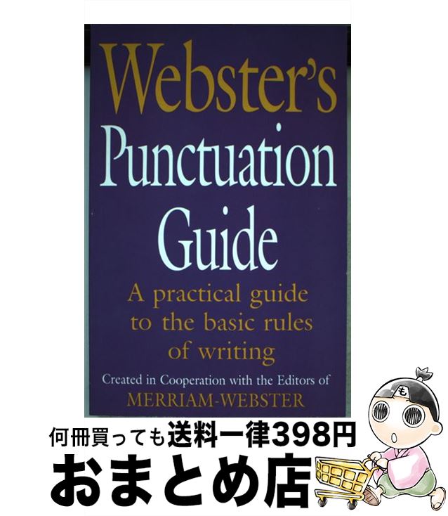š Webster's Punctuation Guide / Merriam-Webster / Federal Street Pr [ڡѡХå]...
