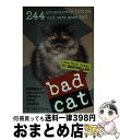 【中古】 BAD CAT(P) / Jim Edgar, R. D. Rosen, Harry Prichett, Rob Battles / Workman Pub Co ペーパーバック 【宅配便出荷】