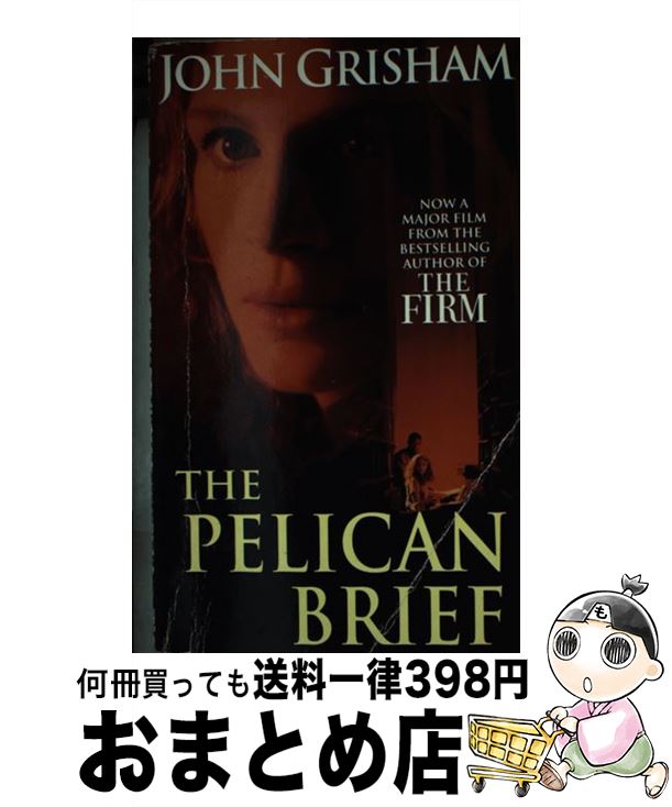 【中古】 新書 THE PELICAN BRIEF / John Grisham / Arrow Books Ltd ペーパーバック 【宅配便出荷】