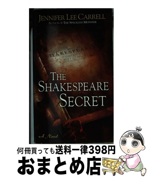 š SHAKESPEARE SECRET,THE(A) / Jennifer Lee Carrell / Plume [ڡѡХå]ؽв١