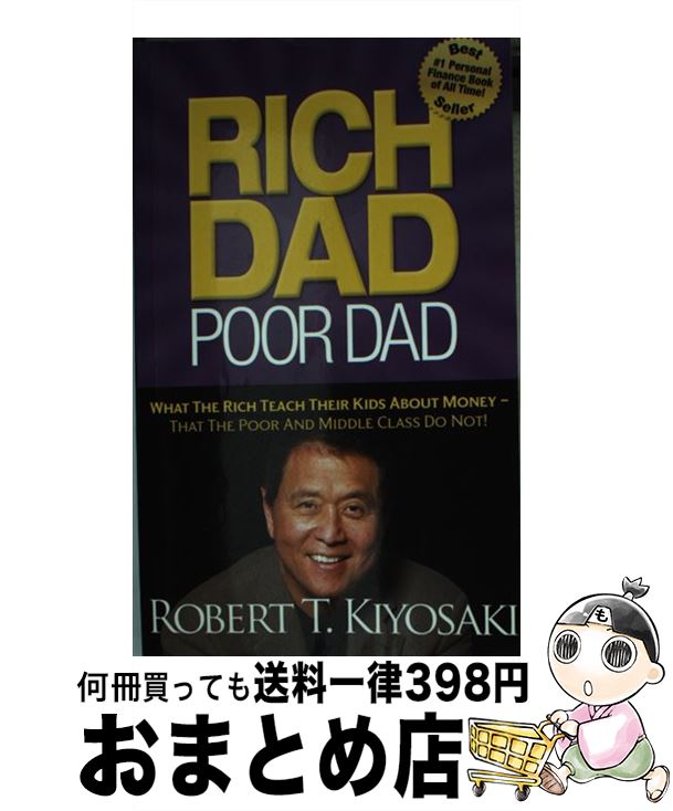 š RICH DAD,POOR DAD(A) / Robert T. Kiyosaki / Plata Publishing [¾]ؽв١
