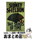  SANDS OF TIME,THE(A) / Sidney Sheldon / HarperCollins Publishers Ltd 